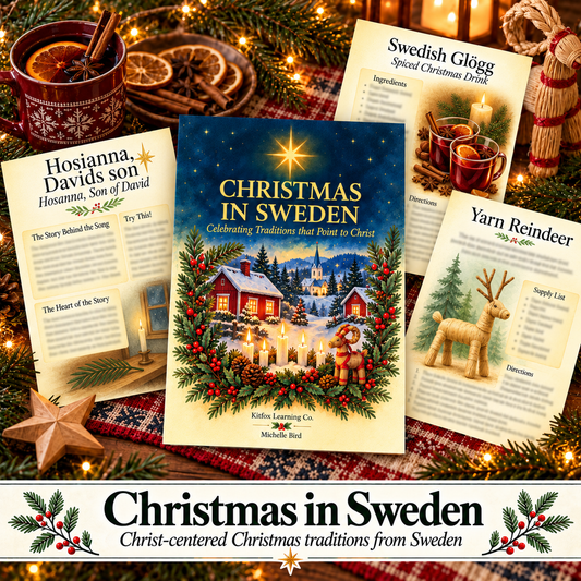 Christmas in Sweden – Christ-Centered Christmas Unit Study